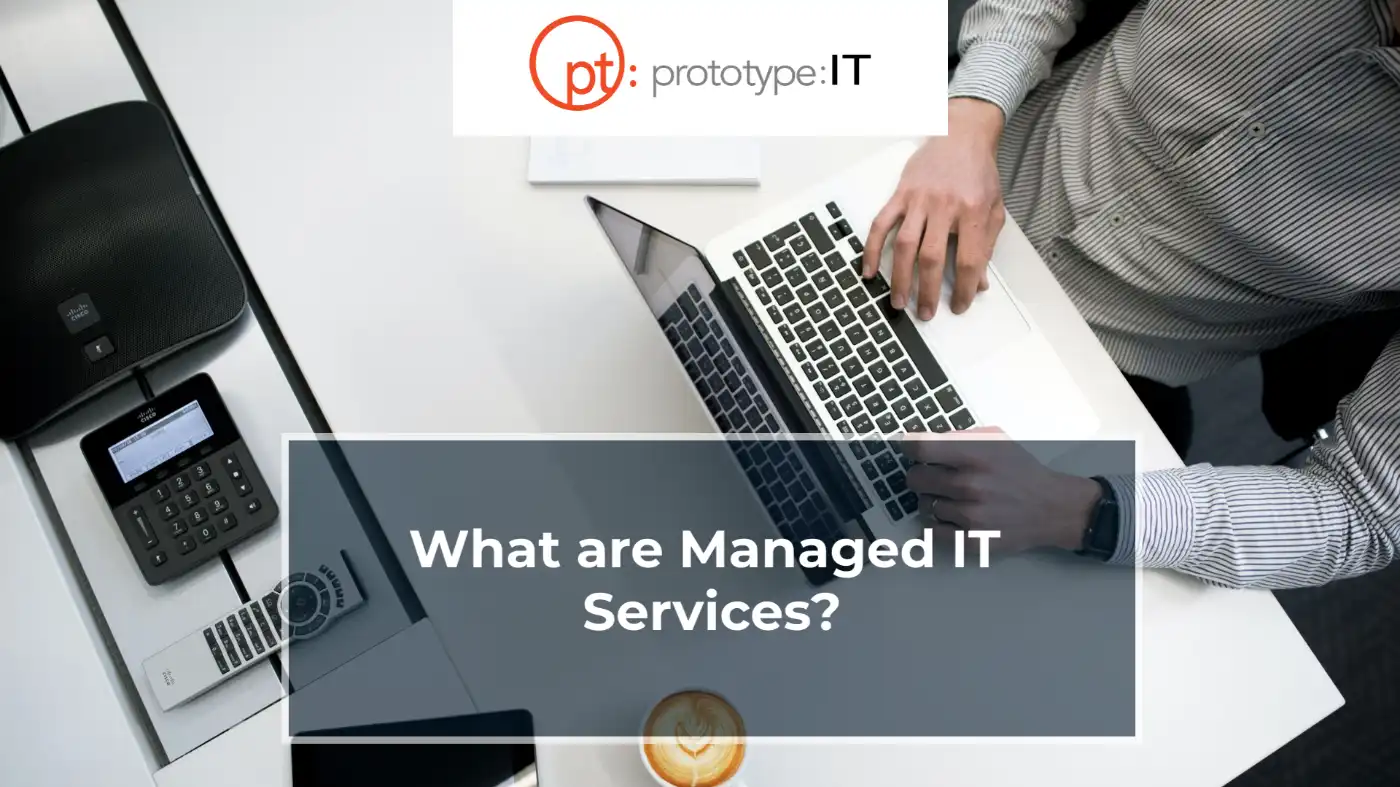 What are Managed IT Services What are Managed IT Services