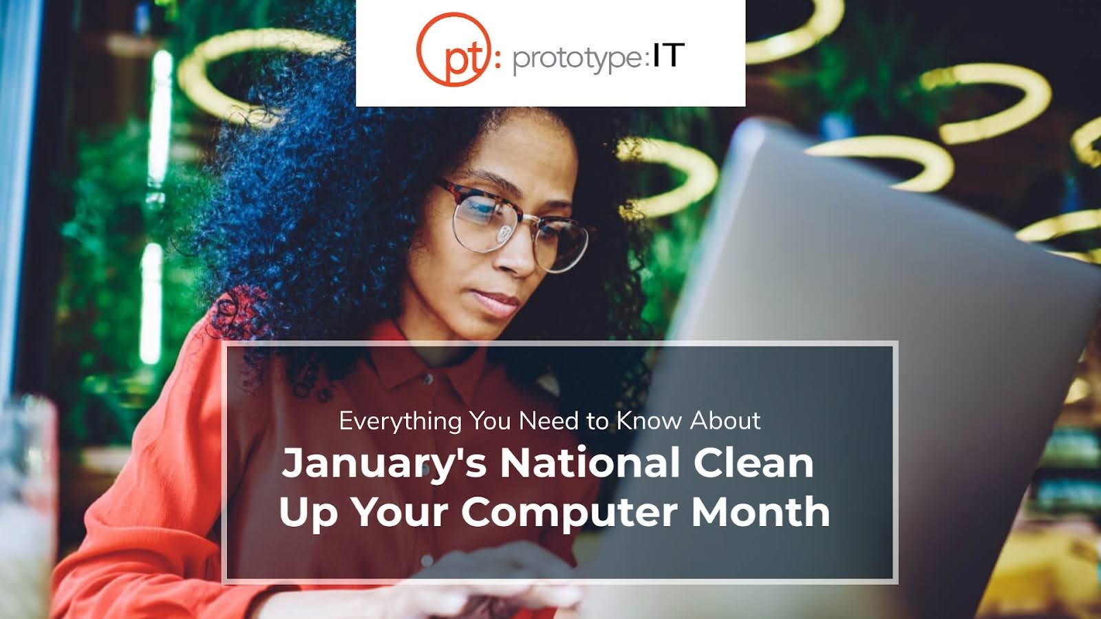 National Clean Up Your Computer Month-image National Clean Up Your Computer Month